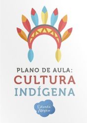 estante magica plano de aula cultura indigena