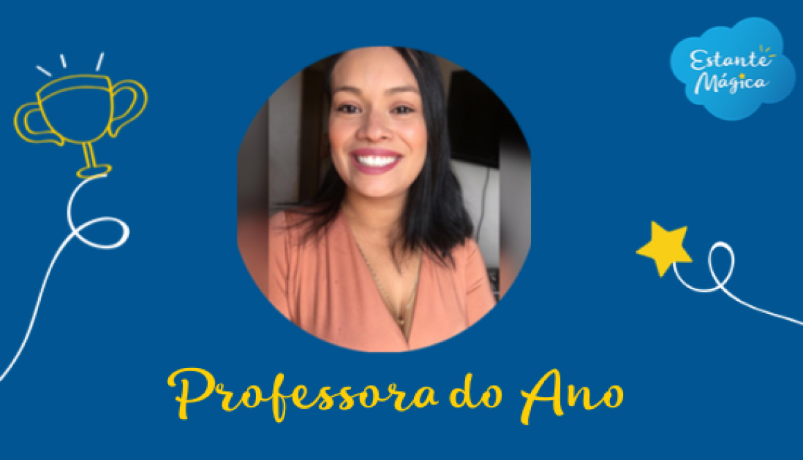 Daniela - Professora do Ano - Estante Mágica