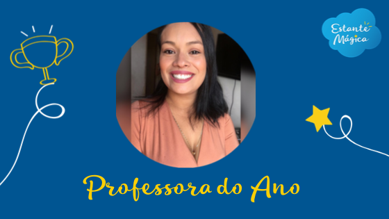 Daniela - Professora do Ano - Estante Mágica