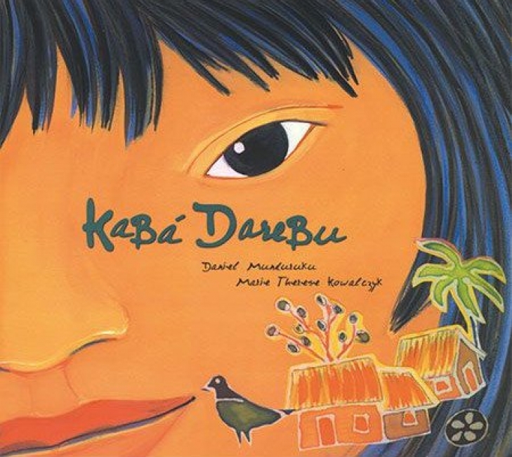 Autores Indígenas: Daniel Munduruku – Kabá Darebu